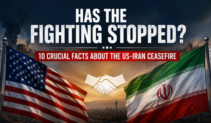 Has the fighting stopped? 10 crucial facts about the US-Iran ceasefire