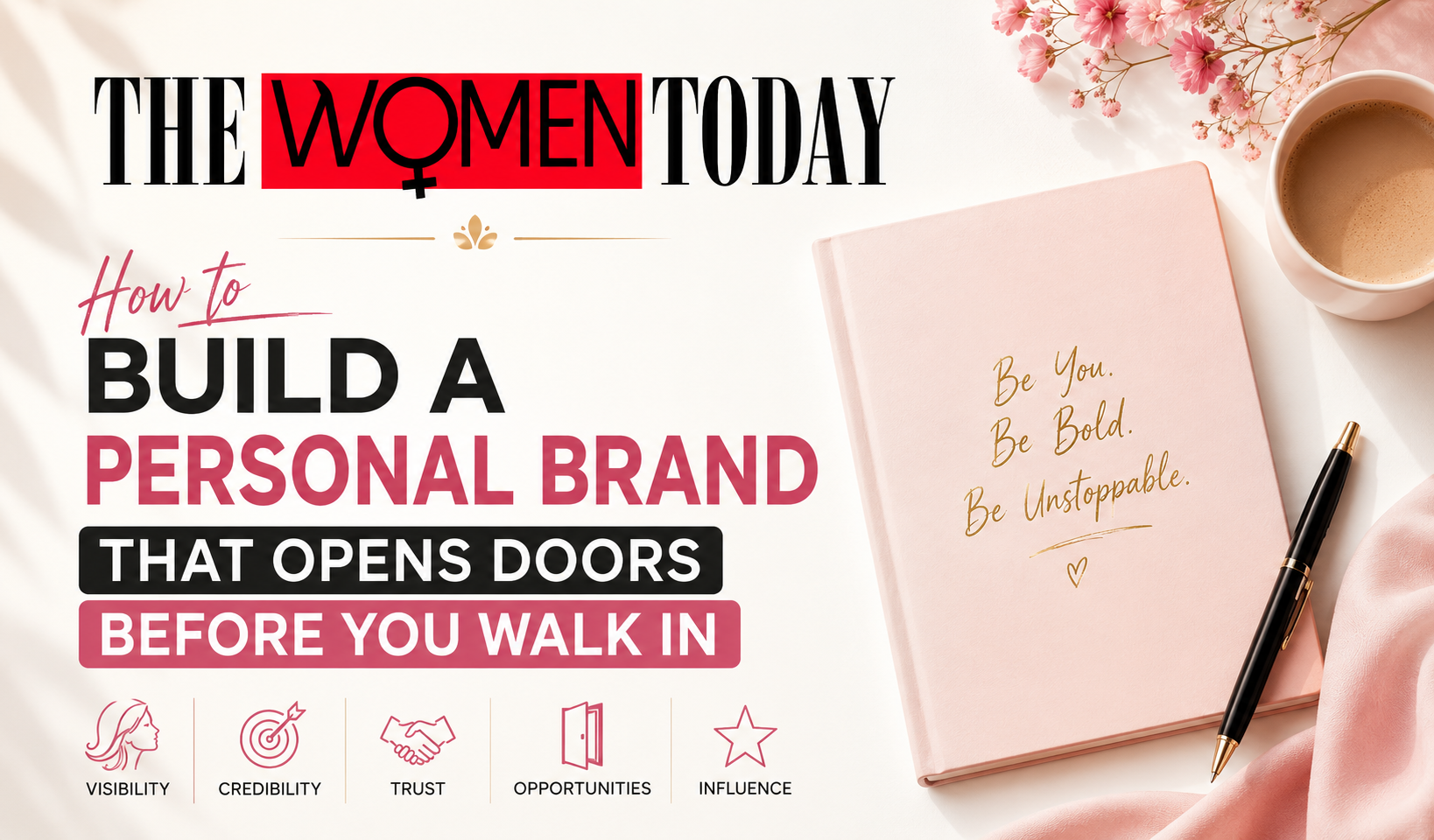 How to Build a Personal Brand That Opens Doors Before You Walk In