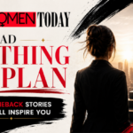 She Had Nothing But a Plan – The Comeback Stories That Will Inspire You