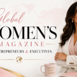 Global Women’s Magazine for Entrepreneurs & Executives