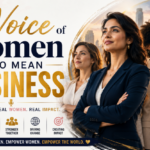 The Voice of Women Who Mean Business