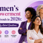 Women’s Empowerment News & Trends in 2026: Frequently Asked Questions