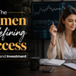 The Women Redefining Success in Trading and Investment
